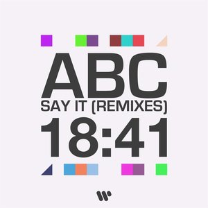 Say It (Remixes)