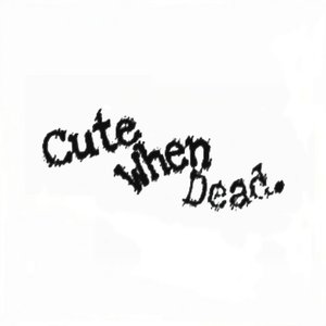 CuteWhenDead II