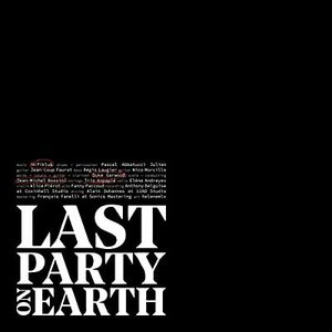 Last party on earth