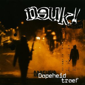 Dopeheid Troef [Explicit]