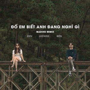 Đố em biết anh đang nghĩ gì