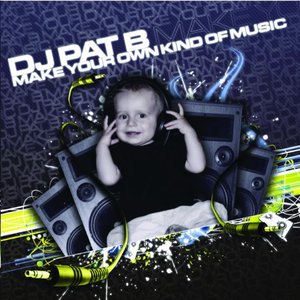 Make Your Own Kind of Music - EP