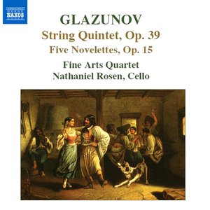 Glazunov: 5 Novelettes, String Quintet, Op. 39