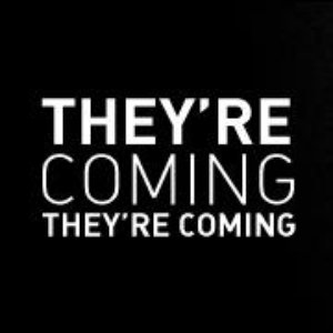 Avatar for They're Coming They're Coming