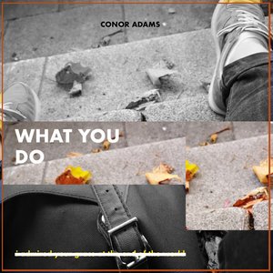 What You Do - Single