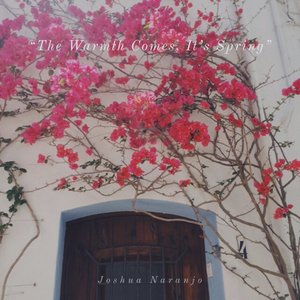 The Warmth Comes, It's Spring