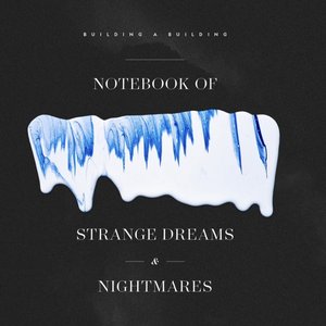 Notebook of Strange Dreams & Nightmares