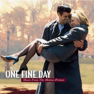 ONE FINE DAY  MUSIC FROM THE MOTION PICTURE