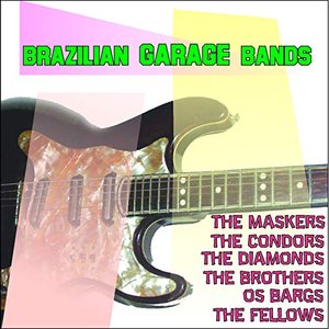 Brazilian Garage Bands