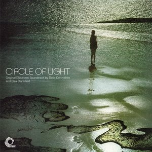 Circle of Light (Original Electronic Soundtrack Recording)