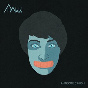 Antidote / Hush
