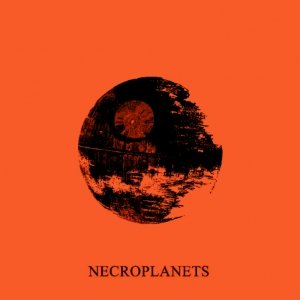 Necroplanets