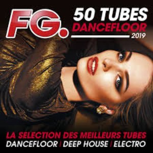 50 tubes Dancefloor 2019 (by FG)