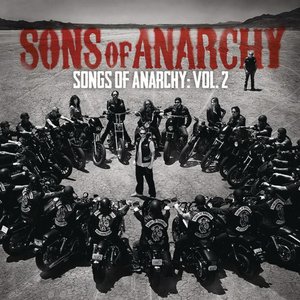 Songs Of Anarchy: Vol. 2