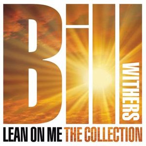 Image for 'Lean on Me: The Collection'