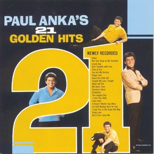 Paul Anka’s 21 Golden Hits