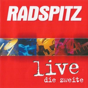 Radspitz Live (Die zweite)