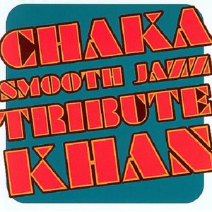 Chaka Khan Smooth Jazz Tribute