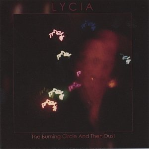 Image for 'The Burning Circle And Then Dust (Re-Mastered)'