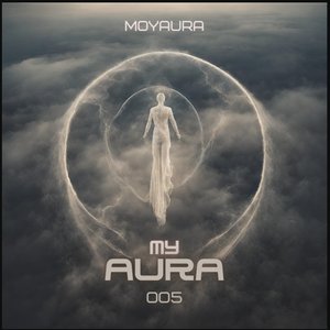 My Aura 005 (DJ Mix)