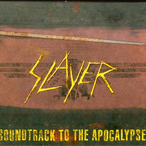 SLAYER - Soundtrack to the Apocalypse [Deluxe Edition] - Zortam Music