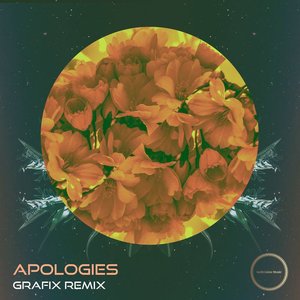 Apologies (Grafix Remix)