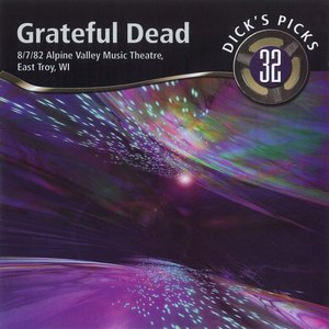 Dick’s Picks, Volume 32: Alpine Valley Music Theatre, East Troy, WI 8/7/82