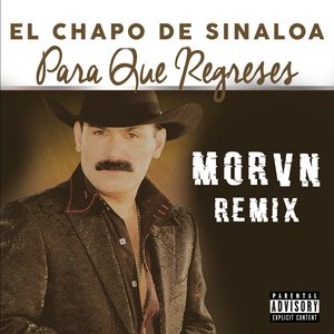 Para que regreses (MORVN Remix)