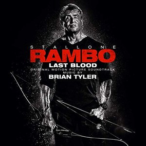 Rambo: Last Blood (Original Motion Picture Soundtrack)