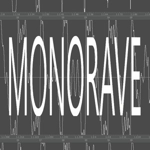 MONORAVE