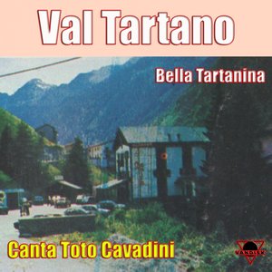 Val Tartano (Bella Tartanina)