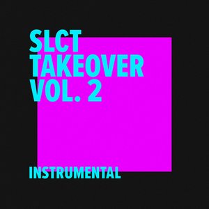 Slct Takeover Vol. 2 (Instrumental)