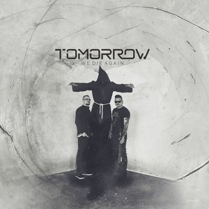 Tomorrow We Die Again 的头像