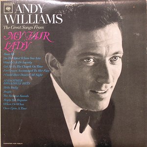The Great Songs from My Fair Lady and Other Broadway Hits