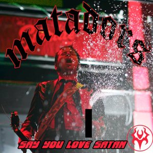 Say You Love Satan