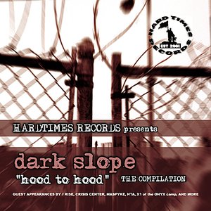 Dark Slope - Hood to Hood: The Compilation