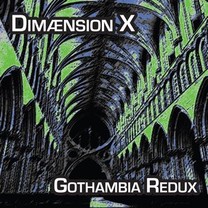 Gothambia Redux