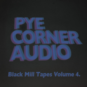 Black Mill Tapes, Volume 4: Dystopian Vectors cover