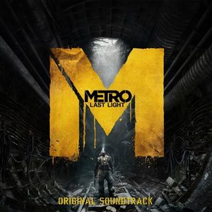 Image for 'Metro: Last Light: Original Soundtrack'