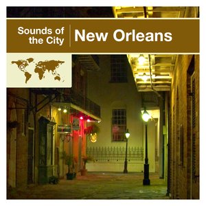 Sounds Of The City - New Orleans