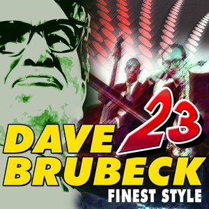 23 Dave Brubeck Finest Style (And Dave Brubeck Quartett)