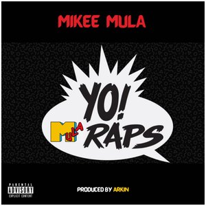 YO! MULA RAPS