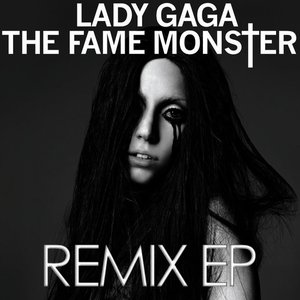 The Fame Monster EP (International Version Remixes)