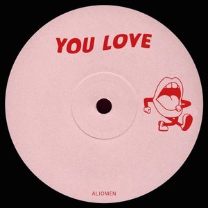 You Love