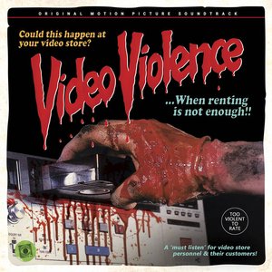 Video Violence (Original Motion Picture Soundtrack)
