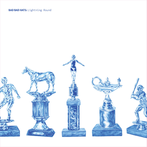 Bad Bad Hats - Lightning Round - Zortam Music
