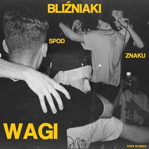 Bliźniaki Spod Znaku Wagi - Single