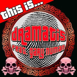 This Is… Dramatis (feat. Gary Numan)