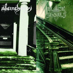 Black Shoals / Absinthropy