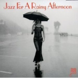 “Jazz for a Rainy Afternoon (disc 1)”的封面